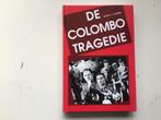 De Colombo-Tragedie - J.C. Bijkerk, Ophalen of Verzenden, Zo goed als nieuw