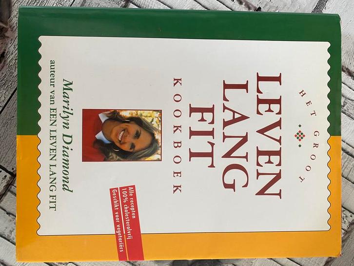 Leven Lang Fit Kookboek - Marilyn Diamond, Boeken, Kookboeken, Zo goed als nieuw, Hoofdgerechten, Overige gebieden, Gezond koken
