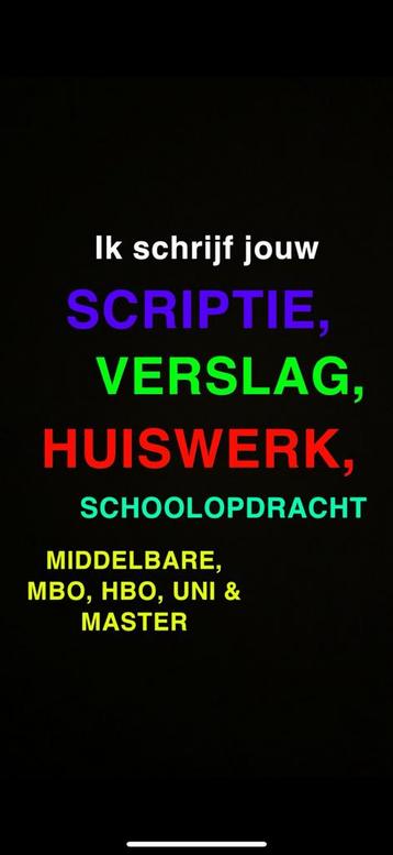 Scriptie, verslag & andere schoolopdrachten laten schrijven beschikbaar voor biedingen