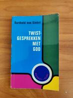Twistgesprekken met God - Barthold van Ginkel - 4e druk 1960, Boeken, Ophalen of Verzenden, Zo goed als nieuw