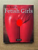 Fetish Girls - Eric Kroll's - 1994 - Taschen, Verzenden, Zo goed als nieuw, Fotografen