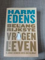Harm Edens - De Belangrijkste Vragen van Je Leven, Boeken, Maatschappij en Samenleving, Ophalen of Verzenden, Zo goed als nieuw