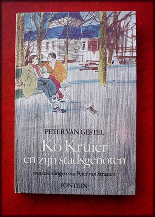 KO KRUIER EN ZIJN STADSGENOTEN - Peter van Gestel - Biografi, Boeken, Romans, Zo goed als nieuw, Nederland, Verzenden