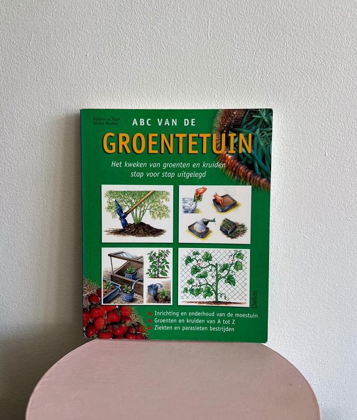 ABC van de groentetuin Rosenn Le Page en Gérard Meudec., Boeken, Wonen en Tuinieren, Gelezen, Tuinieren en Tuinplanten, Ophalen of Verzenden