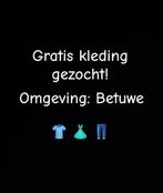 Gezocht, gratis kleding rond de betuwe!, Ophalen