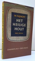 Nijhoff, Martinus - Het Heilige Hout (1950 1e dr.), Ophalen of Verzenden, Zo goed als nieuw