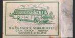 Zutphen "Borgman's Snelbuffet"  G.T.W. Station (Gelderlan, Ophalen of Verzenden
