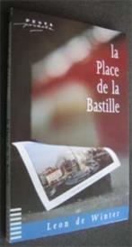 Leon de Winter : La Place de la Bastille, Ophalen of Verzenden, Zo goed als nieuw, Nederland