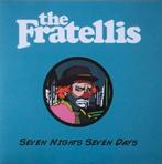 The Fratellis - Seven Nights Seven Days (PROMO), Ophalen of Verzenden, Zo goed als nieuw, Overige genres