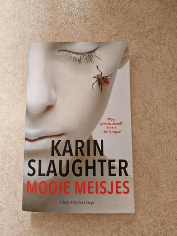 Karin Slaughter - Mooie Meisjes beschikbaar voor biedingen