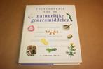 Encyclopedie van de Natuurlijke Geneesmiddelen, Boeken, Ophalen of Verzenden, Zo goed als nieuw, Kruiden en Alternatief