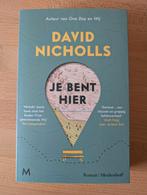 David Nicholls - Je bent hier, Boeken, Ophalen of Verzenden, Zo goed als nieuw, Nederland, David Nicholls