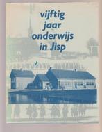 50 jaar onderwijs in jisp school wormerland schooltijd, Boeken, Ophalen of Verzenden, Zo goed als nieuw
