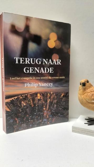 Yancey, Philip; Terug naar genade  beschikbaar voor biedingen