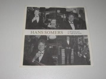 SINGLE : HANS SOMERS  Het groene gras - GESIGNEERD ! beschikbaar voor biedingen