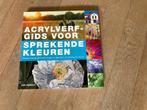 Acrylverfgids voor sprekende kleuren, Ophalen, Nieuw, Tekenen en Schilderen