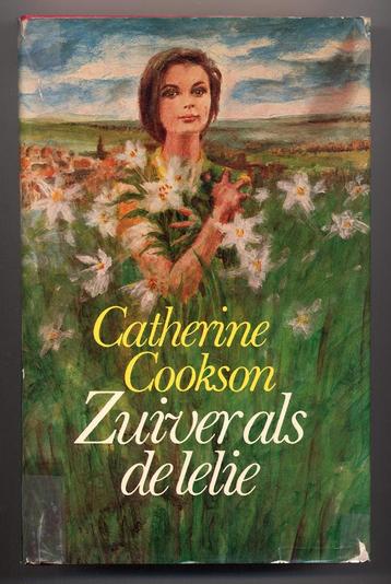 Catherine Cookson - Zuiver als de lelie - Noord Engeland beschikbaar voor biedingen
