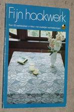 Fijn Haakwerk 0604, Ophalen of Verzenden, Gelezen, Breien en Haken