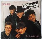 Clouseau          Louise, Ophalen of Verzenden, Gebruikt, 7 inch, Single