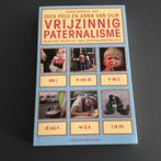 Vrijzinnig paternalisme - Dick Pels en Anna van Dijk, Maatschappij en Samenleving, Ophalen of Verzenden, Zo goed als nieuw, Nederland