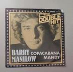 Barry Manilow - Copacabana/Mandy, Gebruikt, 7 inch, Single, Ophalen of Verzenden