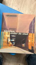 Boek Sporen onder de stad, Verzamelen, Spoorwegen en Tramwegen, Ophalen, Zo goed als nieuw