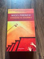 Dinsdag is voorbij – Nicci French – €5,95, Ophalen of Verzenden, Nieuw, Nicci French, Nederland