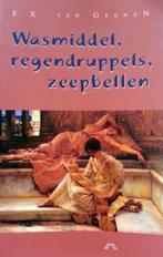 F.X. van Geenen - Wasmiddel, regendruppels, zeepbellen, Ophalen of Verzenden, Zo goed als nieuw, Nederland