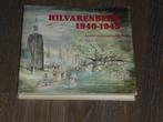 HILVARENBEEK 1940-1945  KEES VAN KEMENADE, Ophalen of Verzenden, Zo goed als nieuw, Kees van Kemenade
