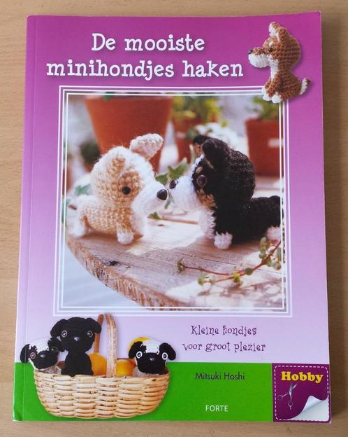De Mooiste Minihondjes Haken - Mitsuki Hoshi - 2012, Hobby en Vrije tijd, Breien en Haken, Gebruikt, Haken, Patroon of Boek, Ophalen of Verzenden