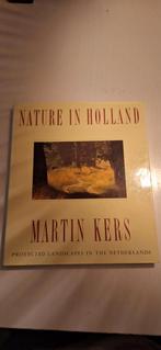 Nature in Holland - Martin Kers, Ophalen of Verzenden, Zo goed als nieuw, Natuur algemeen, Martin Kers