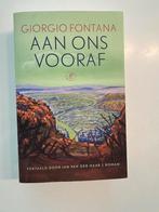 Aan ons vooraf - Giorgio Fontana, Ophalen of Verzenden, Zo goed als nieuw, Nederland
