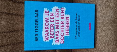 Ben Tiggelaar Waarom je beter  baas met dochter kunt hebben, Boeken, Wetenschap, Zo goed als nieuw, Sociale wetenschap, Ophalen