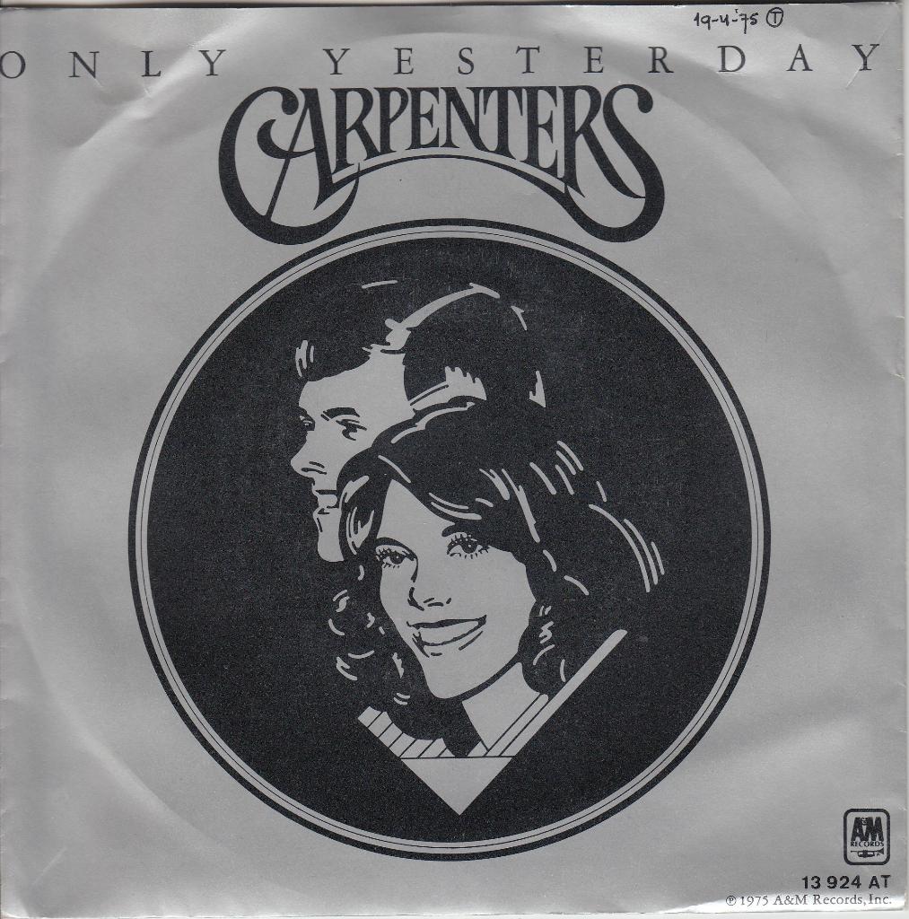 Carpenters **Only Yesterday**, Cd's en Dvd's, Vinyl Singles, Gebruikt, 7 inch, Single, Ophalen of Verzenden