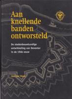 J. ten Hove Aan knellende banden ontworsteld De stedebouwkun, Ophalen of Verzenden, 20e eeuw of later, Zo goed als nieuw