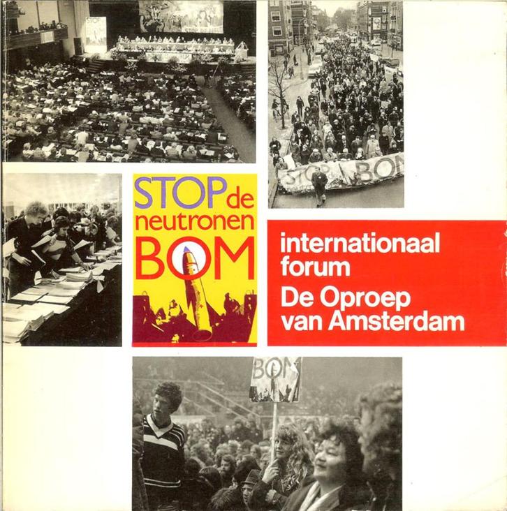 STOP DE NEUTRONENBOM 18-19-maart 1978 Burg. W.Polak, Boeken, Geschiedenis | Stad en Regio, Zo goed als nieuw, 20e eeuw of later