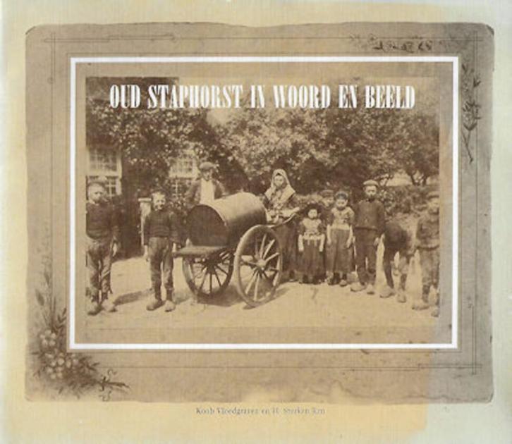 K Vloedgraven & H Sterken: OUD STAPHORST in woord en beeld, Boeken, Geschiedenis | Stad en Regio, Gelezen, Ophalen of Verzenden