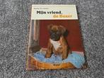 Mijn vriend, de Boxer, Ophalen of Verzenden, Zo goed als nieuw, Honden