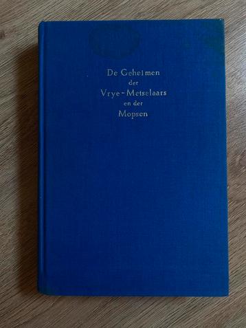 De Geheimen der Vrye-Metselaars en der Mopsen beschikbaar voor biedingen