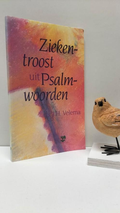 Velema, Ds. J.H.; Ziekentroost uit Psalmwoorden, Boeken, Godsdienst en Theologie, Gelezen, Christendom | Protestants, Ophalen of Verzenden