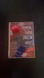 Mama hoe zeg ik nee?`, Ophalen, Zo goed als nieuw