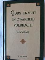 Gods kracht in zwakheid volbracht. Ds J van Belze, Boeken, Ds J van Belzen, Christendom | Protestants, Ophalen of Verzenden, Zo goed als nieuw
