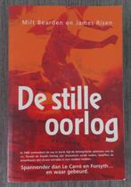 Milt Bearden en James Risen  De stille oorlog, Boeken, Milt Beareden, Ophalen of Verzenden, Zo goed als nieuw