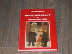 Jan Naaijkens - NOORD-BRABANT in Grootvaders tijd  1870-1914, Boeken, Ophalen of Verzenden, Zo goed als nieuw