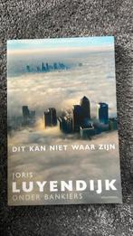 Joris Luyendijk - Dit kan niet waar zijn, Maatschappij en Samenleving, Ophalen of Verzenden, Zo goed als nieuw, Wereld