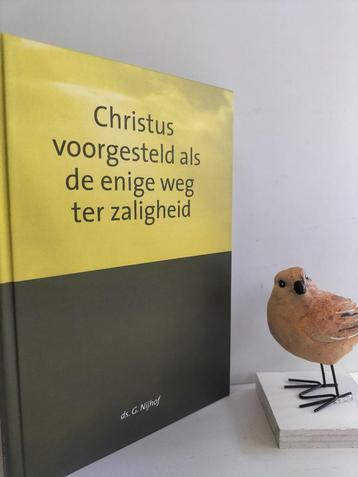 Nijhof, Ds. G.; Christus voorgesteld als de enige weg ter za beschikbaar voor biedingen