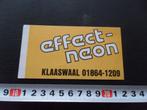 sticker klaaswaal EFFECT-NEON gevelreclame *, Verzamelen, Ophalen, Zo goed als nieuw