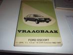 Vraagbaak Ford Escort van 1980-1983, Auto diversen, Handleidingen en Instructieboekjes, Ophalen of Verzenden