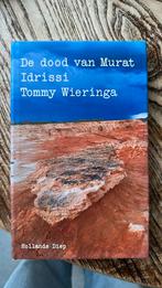 Tommy Wieringa - De dood van Murat Idrissi, Ophalen of Verzenden, Nieuw, Tommy Wieringa