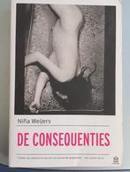 Niña Weijers - De consequeties, Ophalen of Verzenden, Gelezen